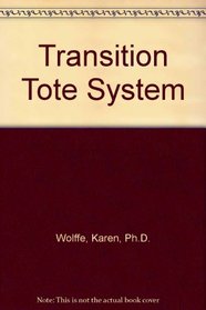 Transition Tote System