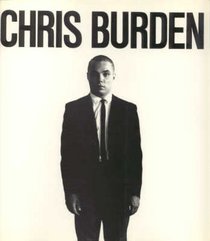 Chris Burden: A Twenty-Year Survey