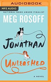 Jonathan Unleashed: A Novel