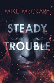 Steady Trouble (Steady Teddy)