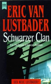 Schwarzer Clan. Ein Nicholas- Linnear- Roman.