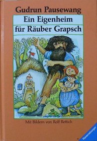 Ein Eigenheim fur Rauber Grapsch (German Edition)