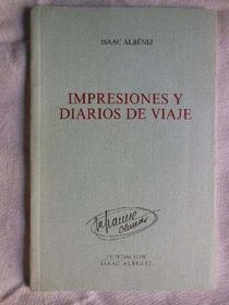 Impresiones y diarios de viaje (Spanish Edition)