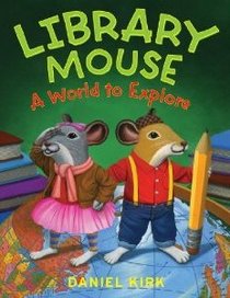 Library Mouse:  A World to Explore