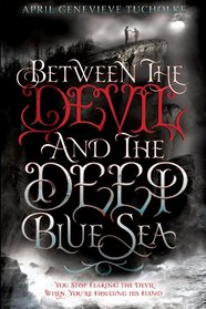 Between the Devil and the Deep Blue Sea (Between, Bk 1)