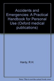 Accidents and Emergencies 3/E