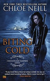 Biting Cold (Chicagoland Vampires, Bk 6)