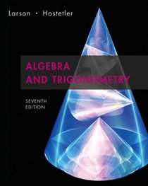 Algebra and Trigonometry, 7th Edition