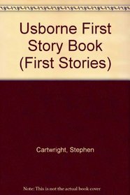 Usborne First Story Book (First Stories)