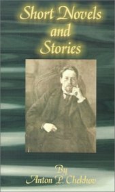 Short Novels and Stories (Classics of Russian Literature)