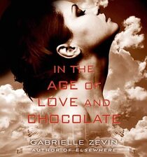 In the Age of Love and Chocolate (Birthright, Bk 3) (Audio CD) (Unabridged)