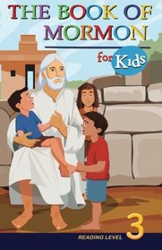 The Book of Mormon for Kids: Reading Level 3