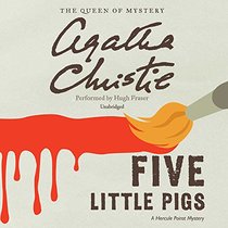 Five Little Pigs: A Hercule Poirot Mystery (Hercule Poirot Mysteries)