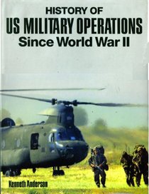 History of Us Military Operations Since WWII