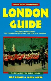 London Guide: Your Passport to Great Travel! (Open Road's London Guide)