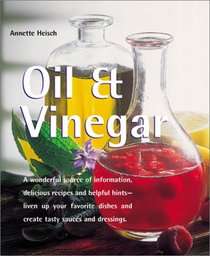 Oil and Vinegar (Quick & Easy)