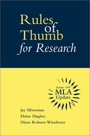 Rules of Thumb for Research with MLA Updates