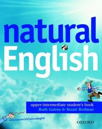 Natural English: Student's Book (with Listening Booklet) Upper-intermediate level