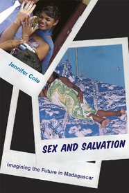 Sex and Salvation: Imagining the Future in Madagascar