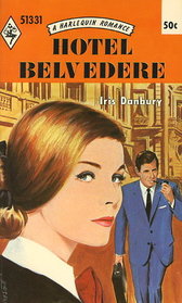 Hotel Belvedere (Harlequin Romance, No 1331)
