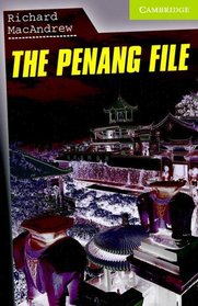 The Penang File Starter/Beginner (Cambridge English Readers)