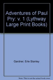 Adventures of Paul Pry: v. 1 (Lythway Large Print Books)