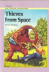 Thieves from Space (Alien Adventures, Bk 3)