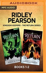 Ridley Pearson Kingdom Keepers - The Return Series: Books 1-2: Disney Lands & Legacy of Secrets
