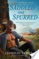 Saddled And Spurred (Blacktop Cowboys, Bk 2)