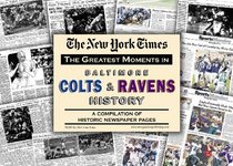 New York Times Greatest Moments in Ravens and Colts History