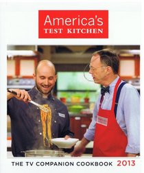 America's Test Kitchen (The TV Companion Cookbook)