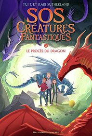 SOS Cratures fantastiques: Le procs du dragon (2)