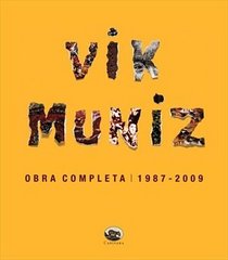 Vik Muniz: Obra Completa 1987-2009