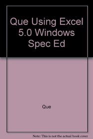 Que Using Excel 5.0 Windows Spec Ed