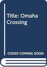 Omaha Crossing