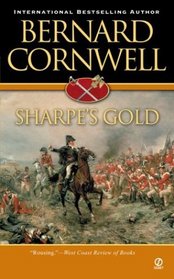 Sharpe's Gold: Richard Sharpe and the Destruction of Almeida August 1810 (Sharpe, Bk 9)