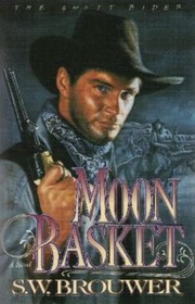 Moon Basket (Ghost Riders, Bk 2)
