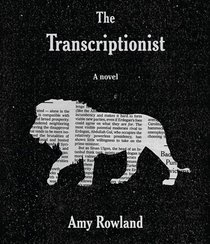 The Transcriptionist (Audio CD) (Unabridged)