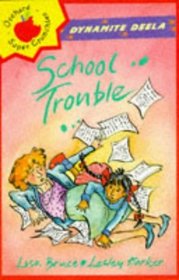 Deela the Dynamo: School Trouble (Orchard Readalones)