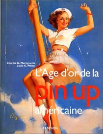 L'age D'or De La Pin-up Amricaine (Hardcover)