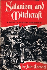 Satanism and Witchcraft