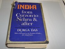India from Curzon to Nehru & after;