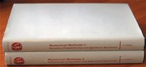 Numerical Methods Volumes 1 & 2