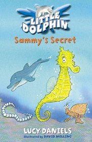 Sammy's Secret (Little Dolphin #3)