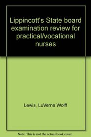 Lippincott's State board examination review for practical/vocational nurses