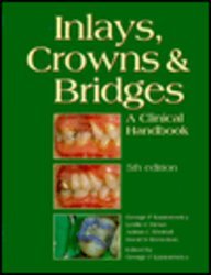 Inlays, Crowns and Bridges: A Clinical Handbook