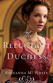 The Reluctant Duchess (Ladies of the Manor, Bk. 2)