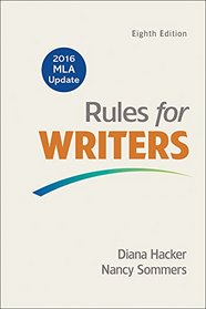 Rules for Writers with Writing about Literature (Tabbed Version) with 2016 MLA Update