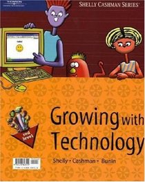 Growing with Technology: Red Level (Shelly Cashman)