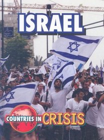 Israel (Countries in Crisis)